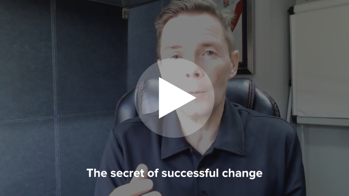 The secret of successful change